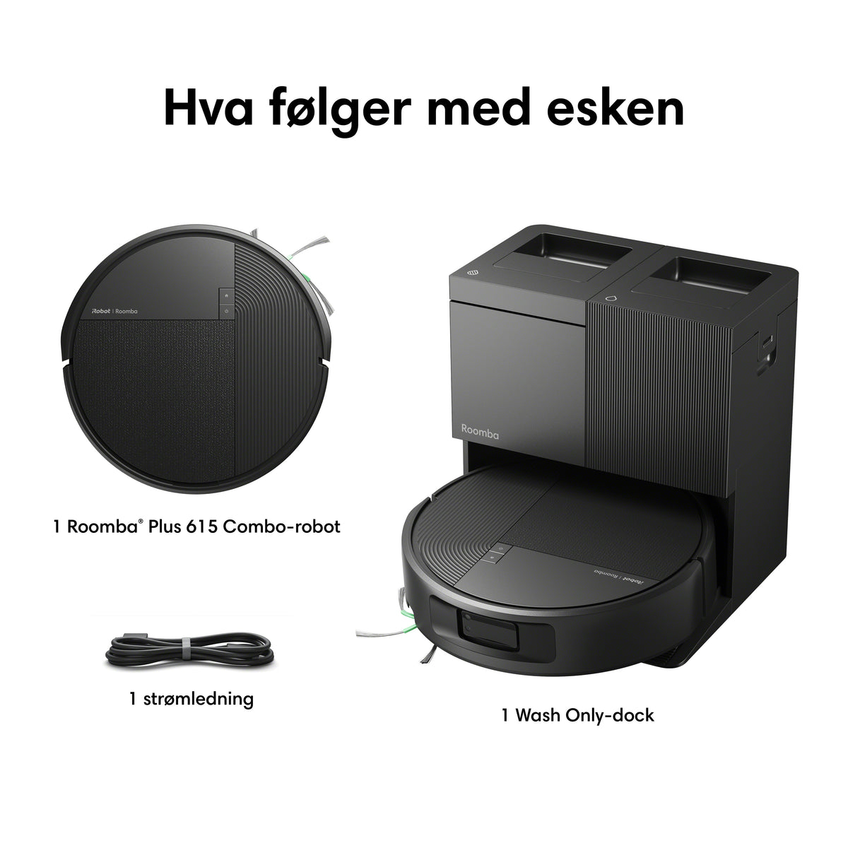 Roomba® Plus 615 Combo + Wash Only-dock